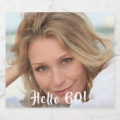 60ste verjaardag aangepaste foto hallo 60 voor vro sparkling wijnetiket (Enkel label)