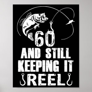 60ste verjaardag en nog steeds aan het vissen poster