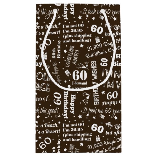 60ste verjaardag Funny Sayings Klein Cadeauzakje (Achterkant)