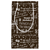 60ste verjaardag Funny Sayings Klein Cadeauzakje (Voorkant)