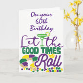 "60ste VERJAARDAG" LAAT DE GOEDE TIJDEN ROLLEN Kaart (Gele Bloem)