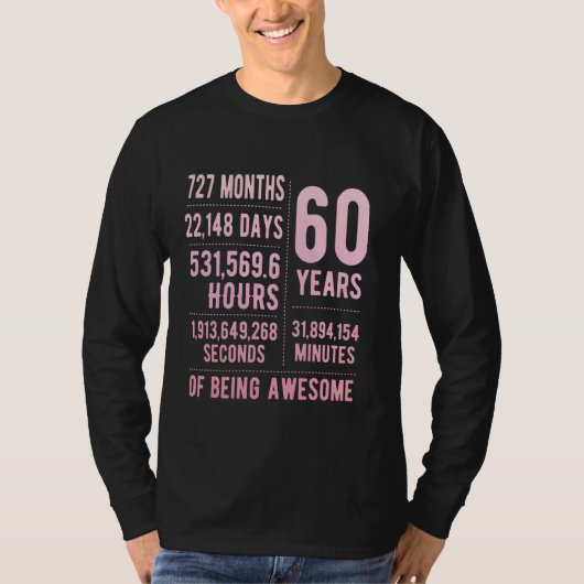60ste verjaardag Mannen & vrouwen Grappig 60 jaar  T-shirt (Voorkant)