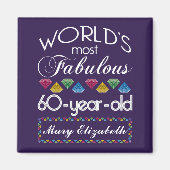 60ste Verjaardag Meest Fabulous Kleurrijke Pareltj Magneet (Voorkant)