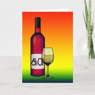 60ste verjaardag of verjaardag: wijn fles & glas kaart
