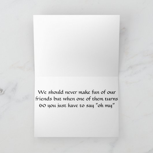 ***60ste VERJAARDAG*** OH MY - PLEZIER MAKEN MET J Kaart (Binnen)