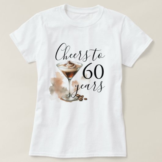 60ste verjaardag T-Shirten voor Espresso Martini P T-shirt (Design voorkant)