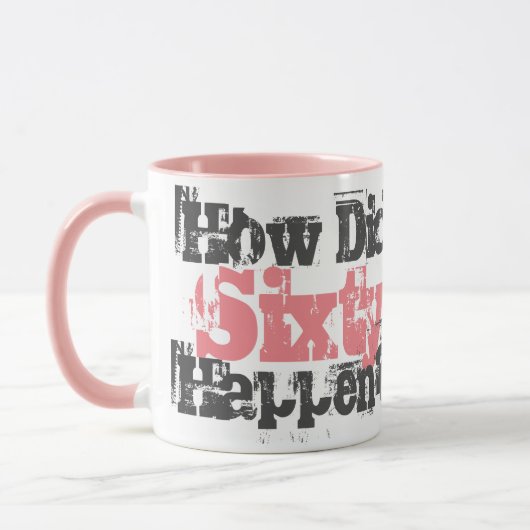 60ste verjaardagscadeau. Hoe is 60 gebeurd? Mok (Links)