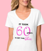 60ste verjaardagscadeaus voor haar T-Shirt - Funny