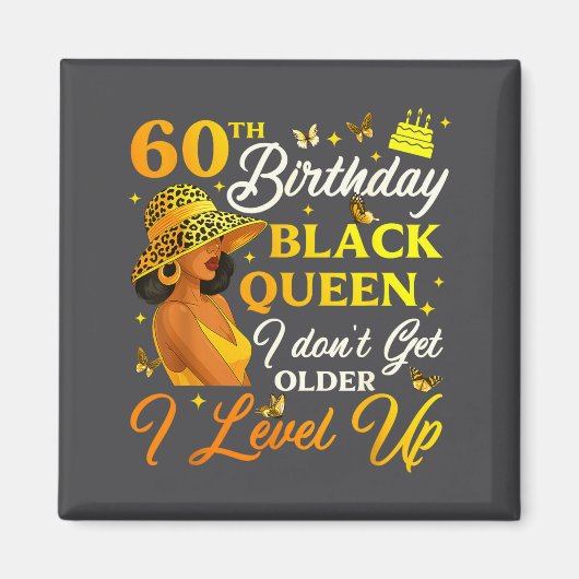 60th Birthday Black Queen Level Up Emwering For Wo Magneet (Voorkant)