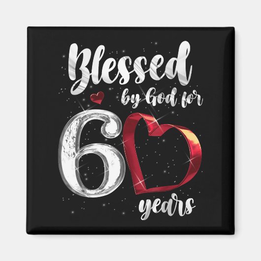 60th Birthday Blessed By God For 60 Years Birthday Magneet (Voorkant)