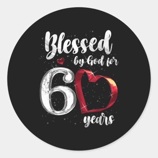 60th Birthday Blessed By God For 60 Years Birthday Ronde Sticker (Voorkant)