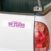 60th Birthday Bumpersticker (Op Truck)