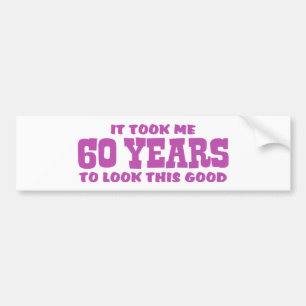 60th Birthday Bumpersticker