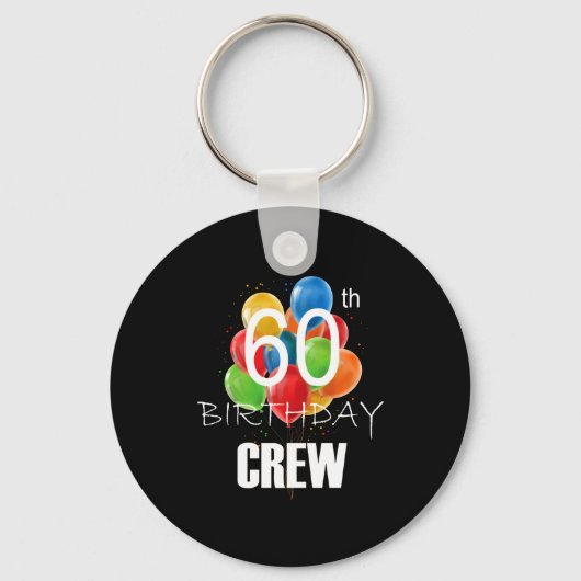 60th Birthday Crew 60 Party Crew Group Women Sleutelhanger (Voorkant)
