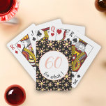 60th Birthday Funny 60 wat Motivatie Pokerkaarten<br><div class="desc">Deze speelkaarten hebben een bloempatroon en zijn perfect voor iemand die de 60e verjaardag viert. Ze komen met een grappige en motivatie quote 60 so what, en zijn ideaal voor een persoon met een gevoel van humor. De speelkaarten hebben een mooi bloemmotief met roze en gele bloemen op een zwarte...</div>