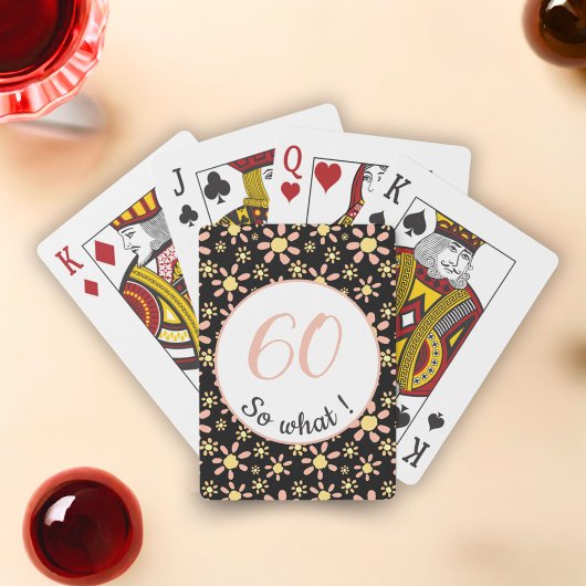 60th Birthday Funny 60 wat Motivatie Pokerkaarten
