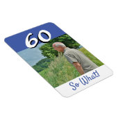 60th Birthday Funny Quote Foto gepersonaliseerd Magneet (Rechterzijde)