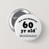60th Birthday Gag Gifts Ronde Button 5,7 Cm (Voorkant /achterkant)