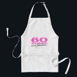 60th Birthday gift apron | 60 en geweldig! Standaard Schort<br><div class="desc">PInk 60th Birthday gift apron | 60 en geweldig!  nummer en kleur. Cute cadeau voor vrouwen: Mam,  tante,  zus,  oma,  vriend enz.</div>