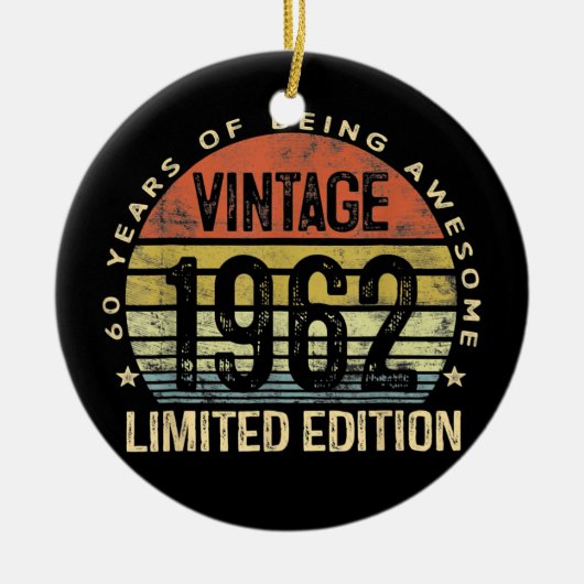 60th Birthday Gifts 1962 Limited Edition Keramisch Ornament (Voorkant)