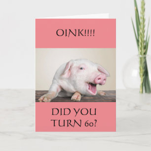 **60th* BIRTHDAY HUMOR UIT COMEDIC PIG Kaart