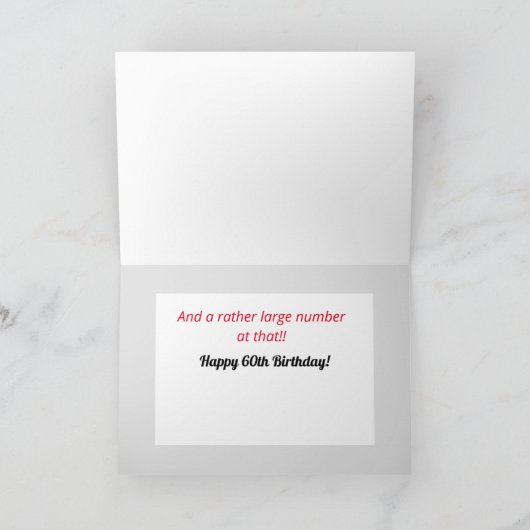 60th Birthday Humorous Card! Card Kaart (Binnen)