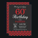60th Birthday Invitation Black and Red Kaart<br><div class="desc">60e verjaardag uitnodiging met zwarte en rode Chevron. Chalkboard. Volwassen verjaardag. Man of vrouwen uitgenodigd. Voor verdere aanpassing,  te klikken gelieve de knoop "van de Aanpassing het"en ons ontwerphulpmiddel te gebruiken om deze sjabloon te wijzigen.</div>