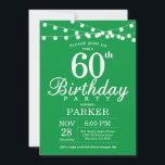 60th Birthday Invitation Green Kaart<br><div class="desc">60th Birthday Invitation with String Lights. Groene achtergrond. Mannen of vrouwen op zaterdag. 13e 15e 16e 18e 21e 30e 40e 50e 60e 70e 90e 100e,  elke leeftijd. Voor verdere aanpassing,  te klikken gelieve de knoop "van de Aanpassing het"en ons ontwerphulpmiddel te gebruiken om deze sjabloon te wijzigen.</div>