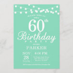 60th Birthday Invitation Mint Green Kaart<br><div class="desc">60th Birthday Invitation with String Lights. Mint groene achtergrond. Mannen of vrouwen op zaterdag. 13e 15e 16e 18e 21e 30e 40e 50e 60e 70e 90e 100e,  elke leeftijd. Voor verdere aanpassing,  te klikken gelieve de knoop "van de Aanpassing het"en ons ontwerphulpmiddel te gebruiken om deze sjabloon te wijzigen.</div>