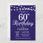 60th Birthday Invitation Navy Blue Kaart<br><div class="desc">60th Birthday Invitation with String Lights. Navy Blue Background 13e 15e 16e 18e 21e 30e 40e 50e 60e 70e 90e 100e,  elke leeftijd. Voor verdere aanpassing,  te klikken gelieve de knoop "van de Aanpassing het"en ons ontwerphulpmiddel te gebruiken om deze sjabloon te wijzigen.</div>