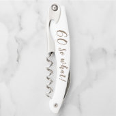 60th Birthday Motivatie Funny Kurkentrekker (Voorkant)