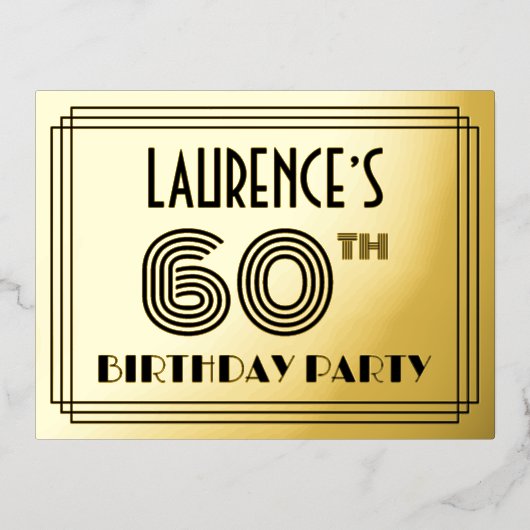60th Birthday Party ~ Art Deco Style “60” + Name Folie Uitnodiging Briefkaart (Voorkant)