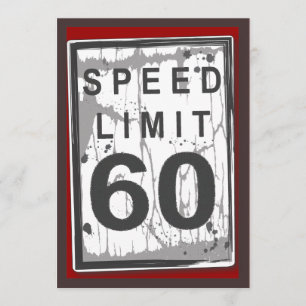 60th Birthday Party Grungy Speed Limit Sign Kaart