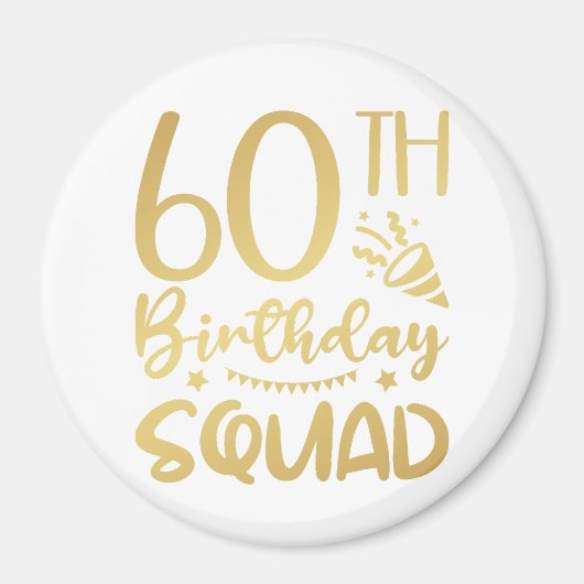60th Birthday Squad 60 Party Crew Circle Magnet (Voorkant)