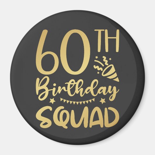 60th Birthday Squad 60 Party Crew Circle Magnet (Voorkant)