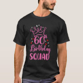 60th Birthday Squad, Jubileum Party for Grandma T-shirt (Voorkant)