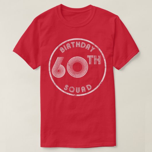 60th Birthday Squad  look T-shirt (Design voorkant)