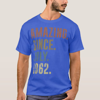 60th Birthday Vintage Amazing Since July 1962  T-shirt