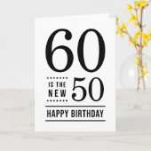 60th Birthday White en Black 60 is de nieuwe 50 Kaart (Gele Bloem)