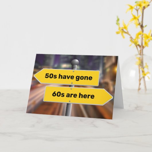 60th Birthday Yellow Street Signs Jouw naam toevoe Kaart (Gele Bloem)