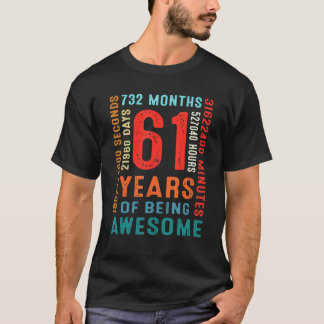 61e verjaardag 61 jaar oud 61 jaar oud t-shirt