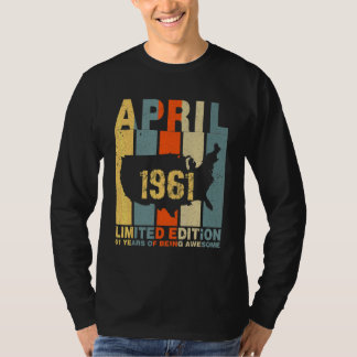 61e verjaardag April 1961 61 jaar Geweldige zijn T-shirt