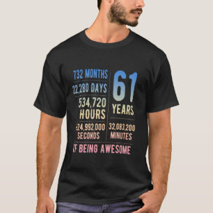 61ste verjaardag Mannen Vrouwen Grappig 61 jaar ou T-shirt