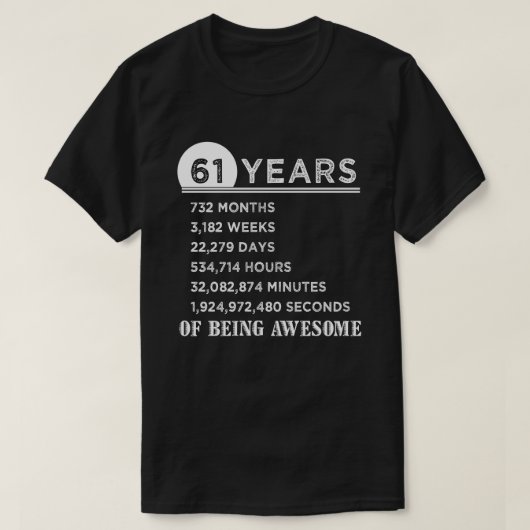 61ste verjaardag Shirt 61 jaar oud Jubileum cadeau (Design voorkant)