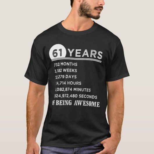 61ste verjaardag Shirt 61 jaar oud Jubileum cadeau (Voorkant)