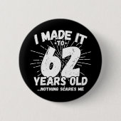 62 Jaar Oud Sarcastisch Meme Grappig 62e Verjaarda Ronde Button 5,7 Cm (Voorkant)