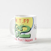 62 jaar. WTF? Hoe is dat gebeurd? KoffieMok (Voorkant links)