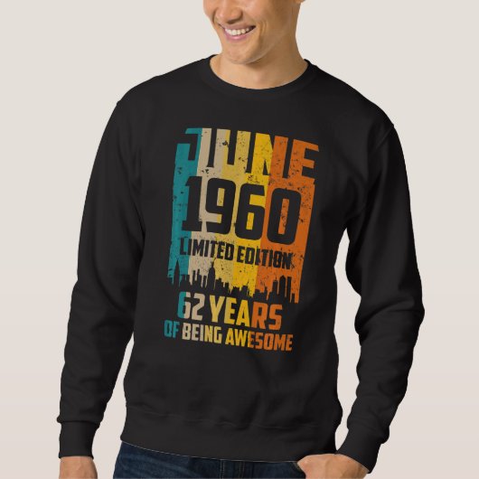 62e verjaardag 62 jaar Geweldige sinds juni 1960 V Trui (Voorkant)