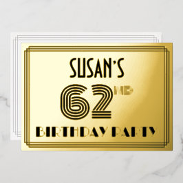 62e verjaardag — Art Deco Style "62" en naam Folie Uitnodiging