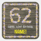 62e verjaardag: Bloemgetal, Faux Wood Look, Naam Vierkante Sticker (Voorkant)